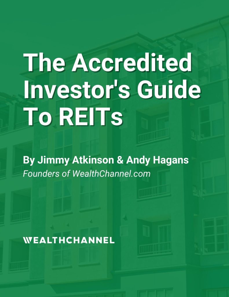 The Accredited Investor's Guide To REITs
